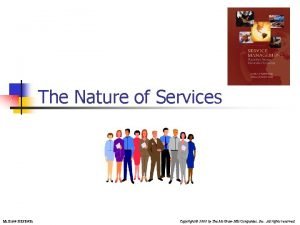 Characteristics of services Characteristics of services