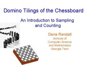 Domino Tilings of the Chessboard An Introduction to