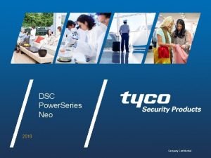DSC Power Series Neo 2016 Company Confidential Fase