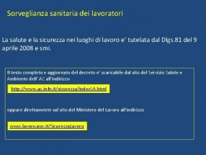 Sorveglianza sanitaria dei lavoratori La salute e la