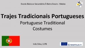 Escola Bsica e Secundria Beira Douro Medas Trajes