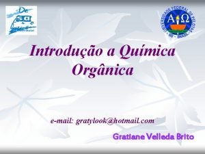 Introduo a Qumica Orgnica email gratylookhotmail com Gratiane