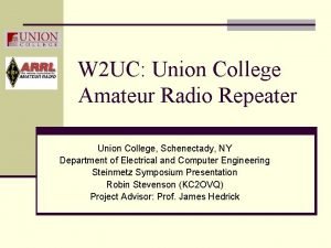 W 2 UC Union College Amateur Radio Repeater