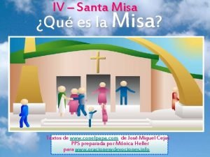 IV Santa Misa Qu es la Misa Textos