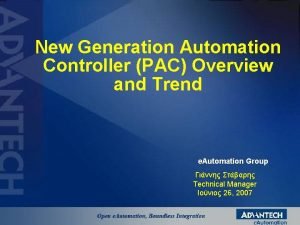 New Generation Automation Controller PAC Overview and Trend