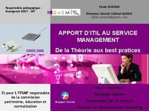 Responsable pdagogique Enseignant ENST INT Fetah OUZZANI Directeur