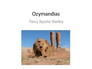Ozymandias Percy Bysshe Shelley Pride comes before a