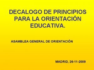 DECALOGO DE PRINCIPIOS PARA LA ORIENTACIN EDUCATIVA ASAMBLEA