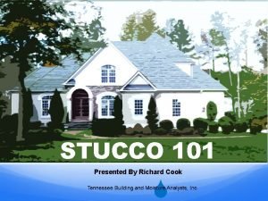 Stucco 101