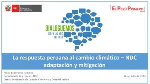 La respuesta peruana al cambio climtico NDC adaptacin