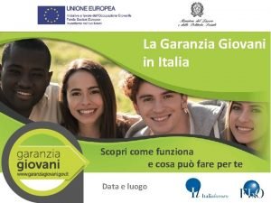 La Garanzia Giovani in Italia Scopri come funziona