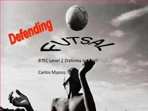 BTEC Level 2 Diploma in Sport Carlos Munoz