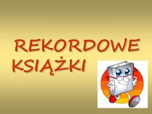 REKORDOWE KSIKI Najwiksza ksika Super Book mierzc 2