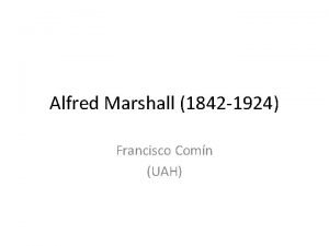 Alfred marshall (1842-1924)