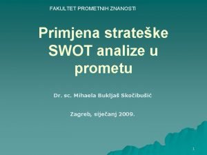 Swot analiza fakulteta Swot analiza fakulteta