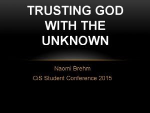 Trusting god with the unknown
