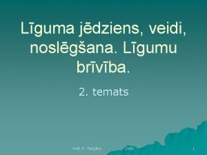 Lguma jdziens veidi noslgana Lgumu brvba 2 temats