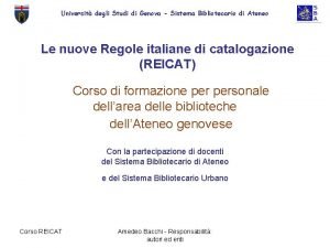 Universit degli Studi di Genova Sistema Bibliotecario di