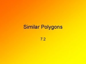 Similar polygons have corresponding angles that are
