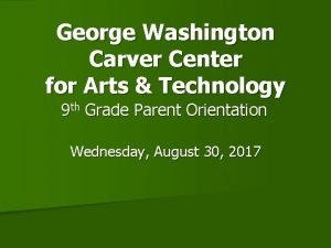 George w. carver center for arts & technology