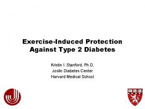 ExerciseInduced Protection Against Type 2 Diabetes Kristin I