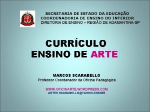 SECRETARIA DE ESTADO DA EDUCAO COORDENADORIA DE ENSINO