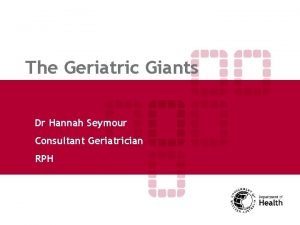 Geriatric giants 5 i's