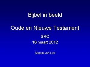 Bijbel in beeld Oude en Nieuwe Testament SRC