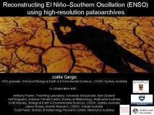 Reconstructing El NioSouthern Oscillation ENSO using highresolution palaoarchives