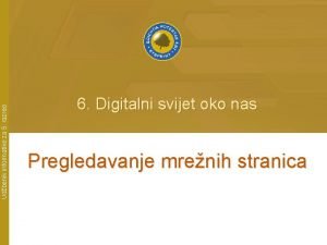 Digitalni svijet oko nas Digitalni svijet oko nas