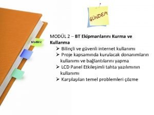 Modl 2 MODL 2 BT Ekipmanlarn Kurma ve