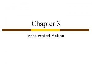 Motion section 3 acceleration