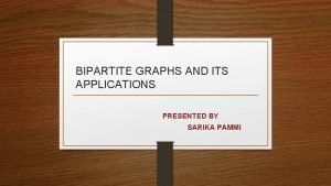 Bipartite graph applications