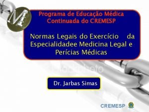 Programa de Educao Mdica Continuada do CREMESP Normas