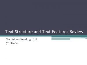 Text Structure and Text Features Review Nonfiction Reading