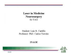 Laser in Medicine Neurosurgery Er YAG Student Luis