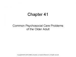 Common psychosocial care problems of the elderly