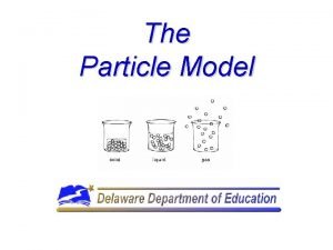 The particle model