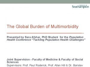 The Global Burden of Multimorbidity Presented by Sara