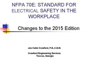 NFPA 70 E STANDARD FOR ELECTRICAL SAFETY IN