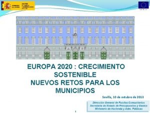 EUROPA 2020 CRECIMIENTO SOSTENIBLE NUEVOS RETOS PARA LOS