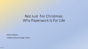 Not Just For Christmas Why Paperwork Is For