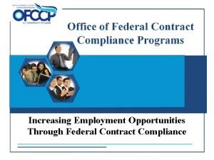 Increasing Employment Opportunities Through Federal Contract Compliance U