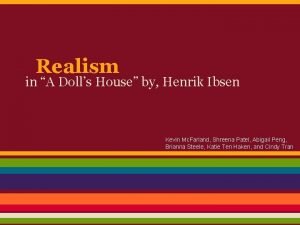 Doll's house realism