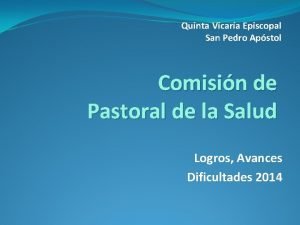 Quinta Vicara Episcopal San Pedro Apstol Comisin de