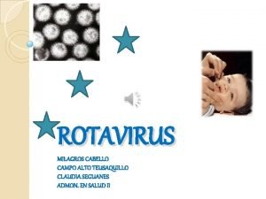 ROTAVIRUS MILAGROS CABELLO CAMPO ALTO TEUSAQUILLO CLAUDIA SEGUANES