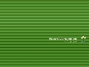Hazard Management Dr G B Soni Environmental Laws