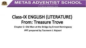 ClassIX ENGLISH LITERATURE From Treasure Trove Chapter 2