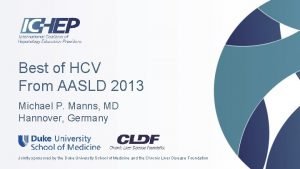 Best of HCV From AASLD 2013 Michael P
