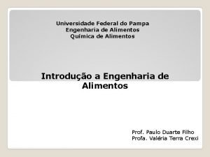 Universidade Federal do Pampa Engenharia de Alimentos Qumica